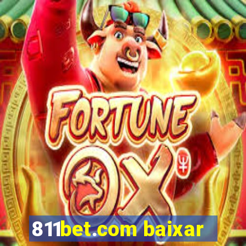 811bet.com baixar